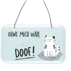 Mintfarbenes Metallschild mit Katzenmotiv und Spruch für die Gartendeko.