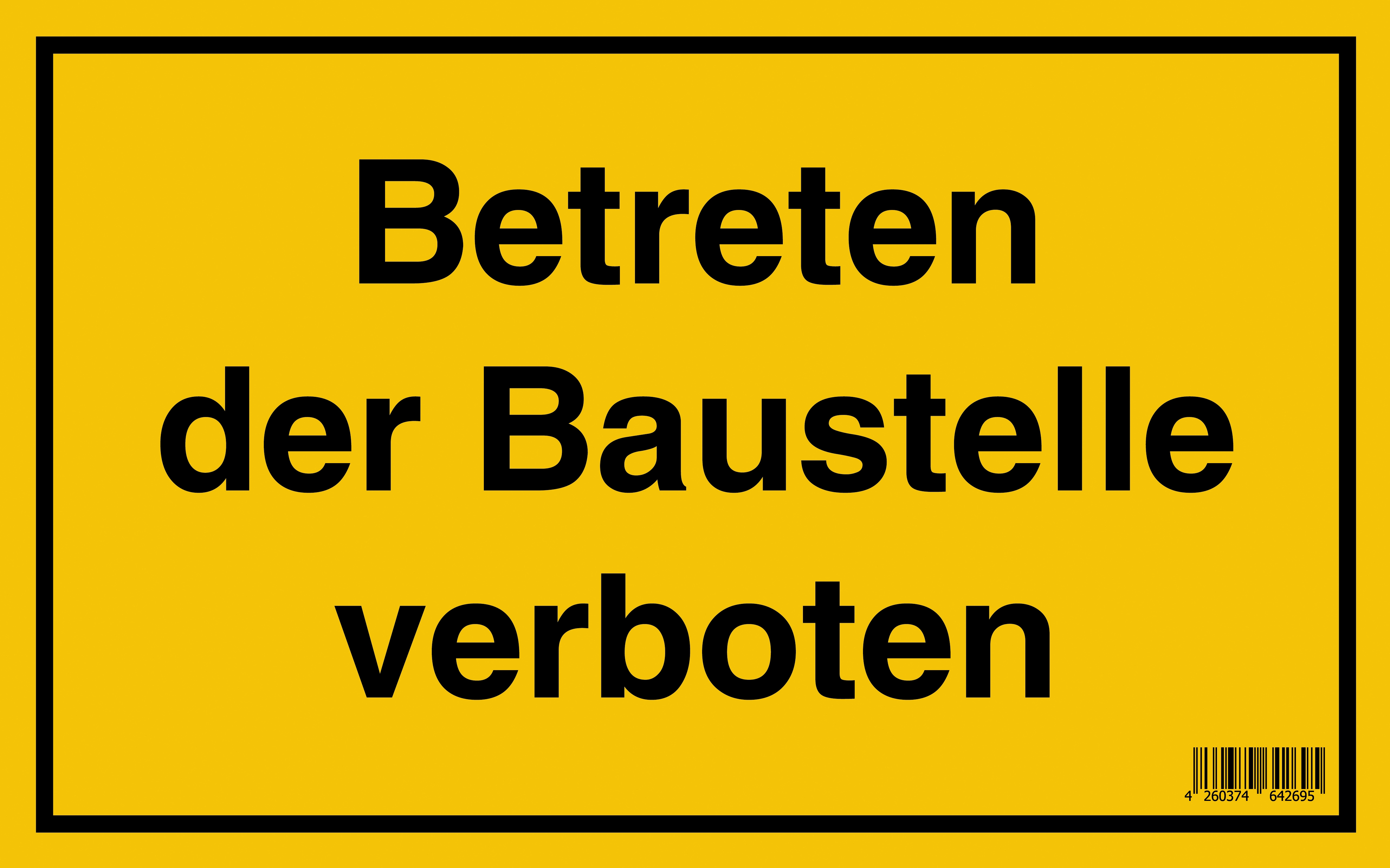 Signum Safety Signs Hinweisschild "Betreten der Baustelle verboten" 25