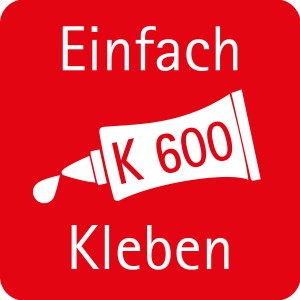 Symbolbild: Tube Kleber K 600 auf rotem Grund mit Text "Einfach Kleben".