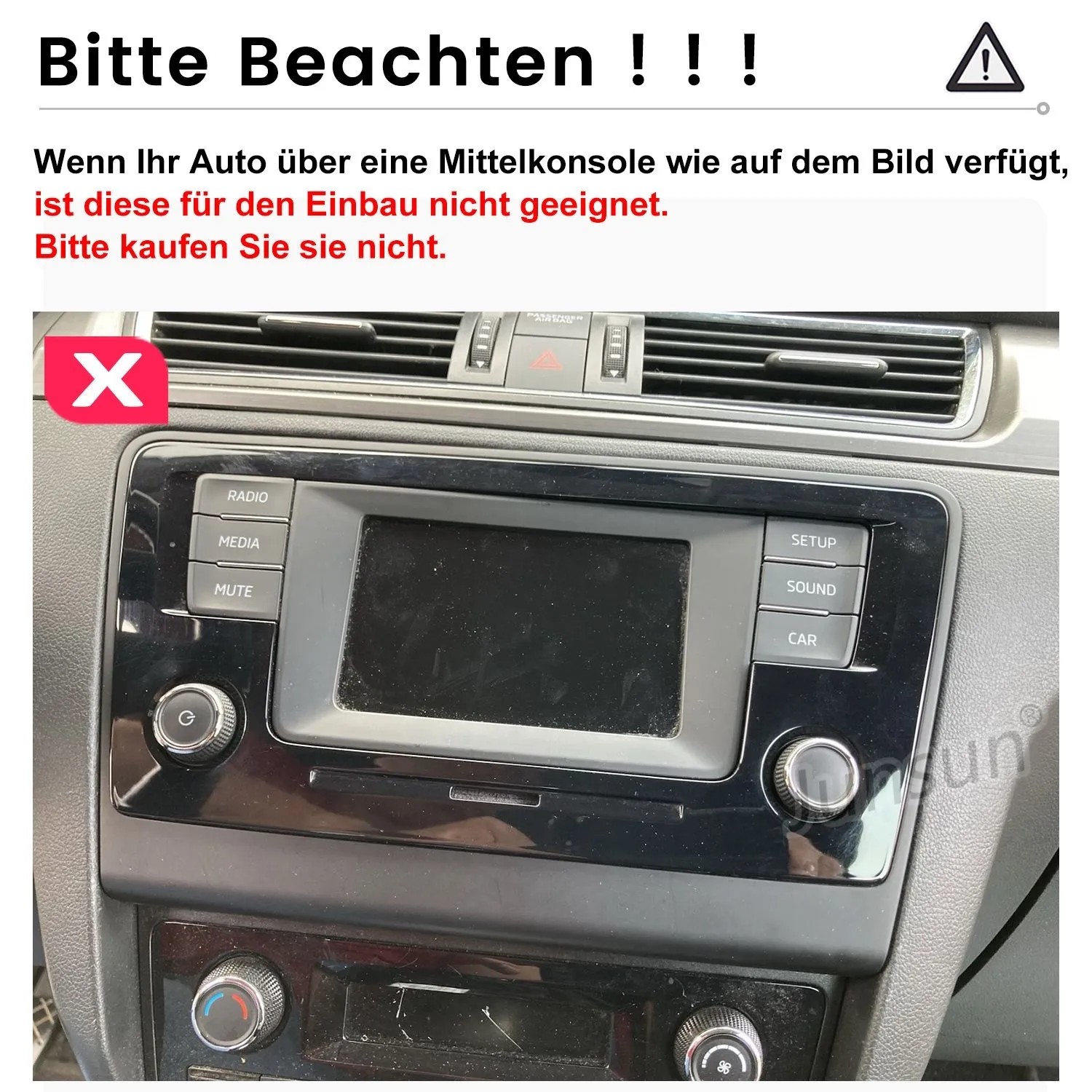 Warnung: Junsun Autoradio nicht geeignet für Skoda Octavia mit dieser Mittelkonsole. Rotes X markiert Inkompatibilität.
