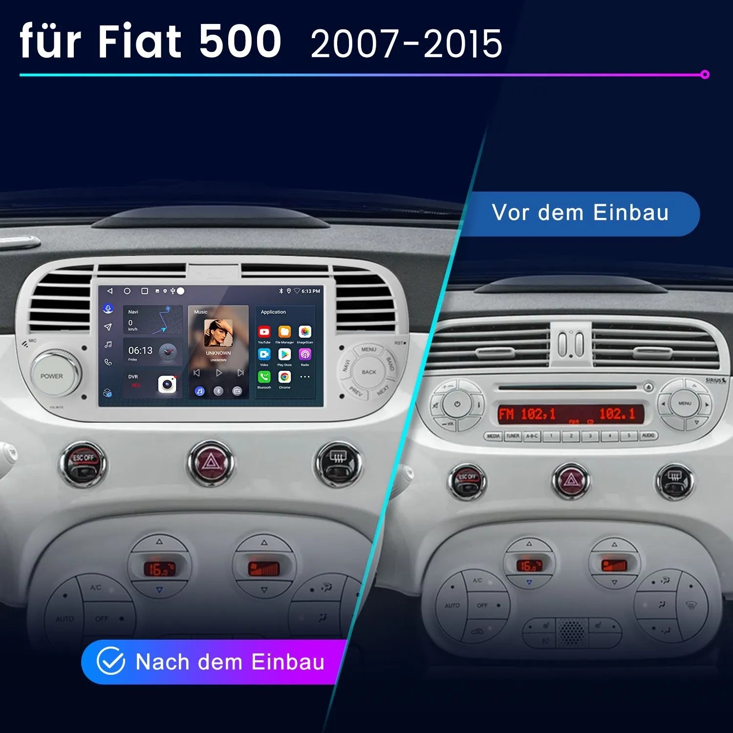 Junsun Autoradio im Fiat 500 (2007-2015): Vorher/Nachher-Vergleich mit modernem Touchscreen, Navigation, CarPlay/Android Auto.