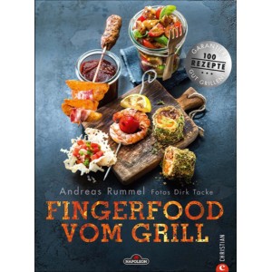 Napoleon Grillbuch Fingerfood vom Grill: Rezeptbuch mit Ideen für leckere Grill-Snacks und Fingerfood.