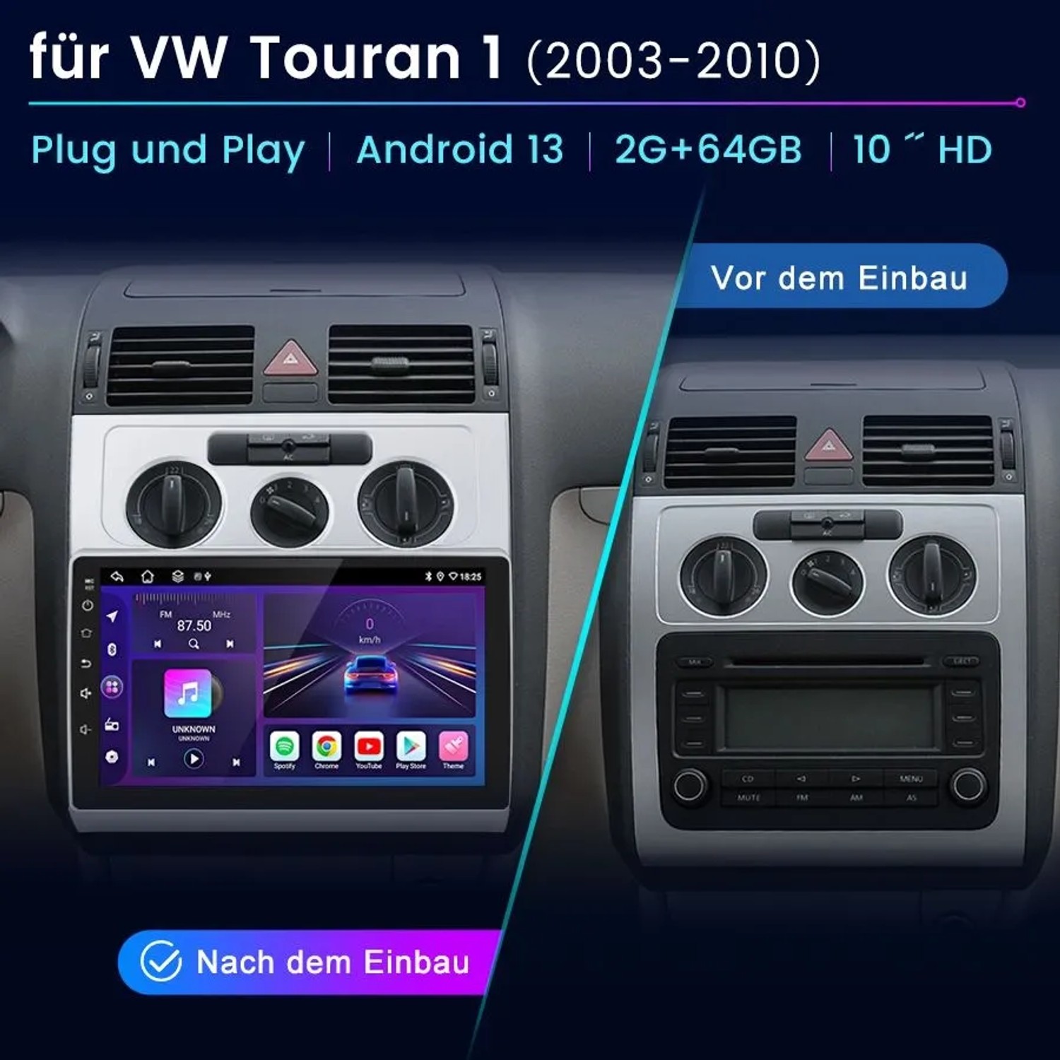 Junsun Autoradio für VW Touran 1: Vorher/Nachher-Vergleich mit 10-Zoll-Touchscreen, CarPlay, Android Auto, Navigation.