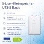 SaniSelf Kleinspeicher UTS-5 Basis Untertisch, 5 Liter, drucklos, mit Temperaturregler und Energiesparfunktion.