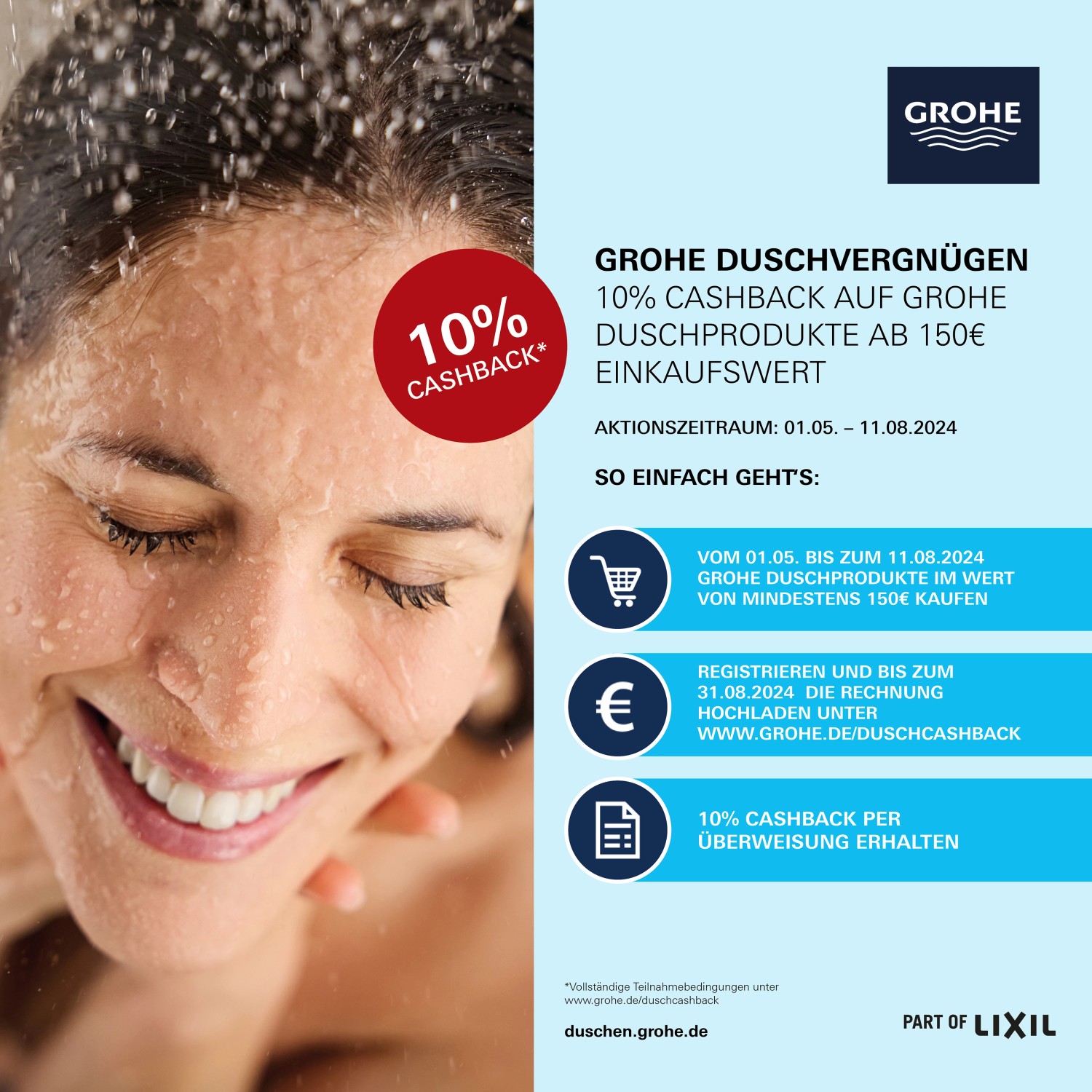 Grohe Duschvergnügen: 10% Cashback auf Grohe Duschprodukte ab 150€ Einkaufswert. Aktionszeitraum: 01.05.-11.08.2024