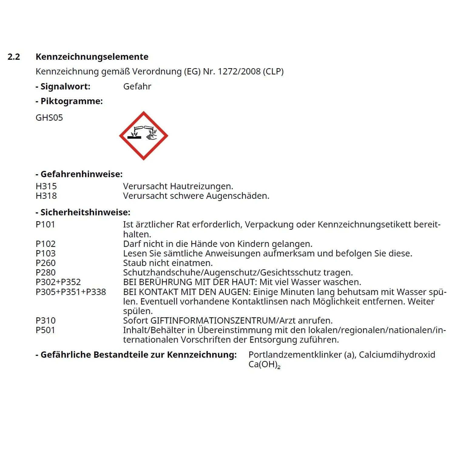 GHS05-Piktogramm: Ätzwirkung. Gefahren- und Sicherheitshinweise beachten.