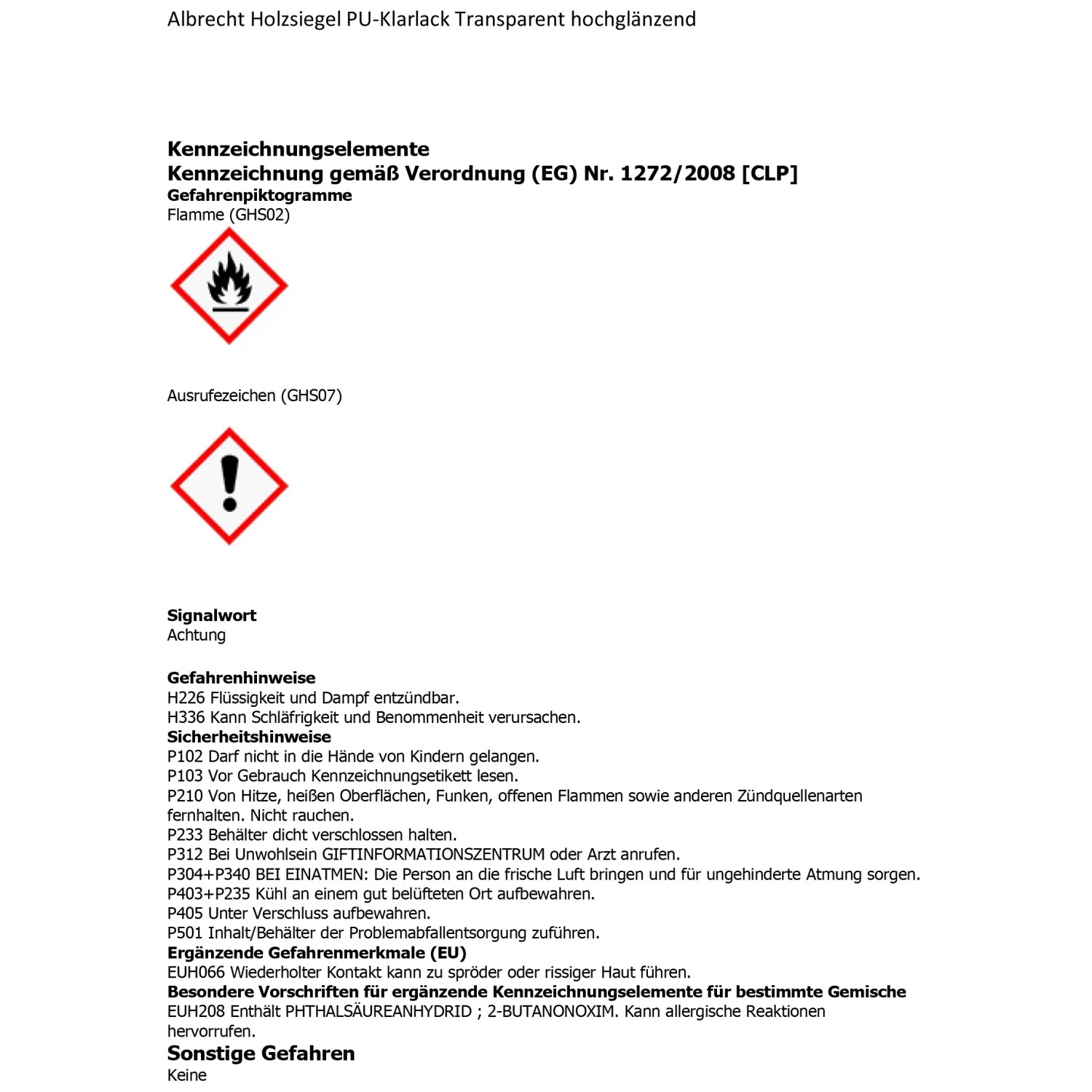 Gefahrhinweise und Piktogramme für Albrecht Holzsiegel PU-Klarlack hochglänzend.