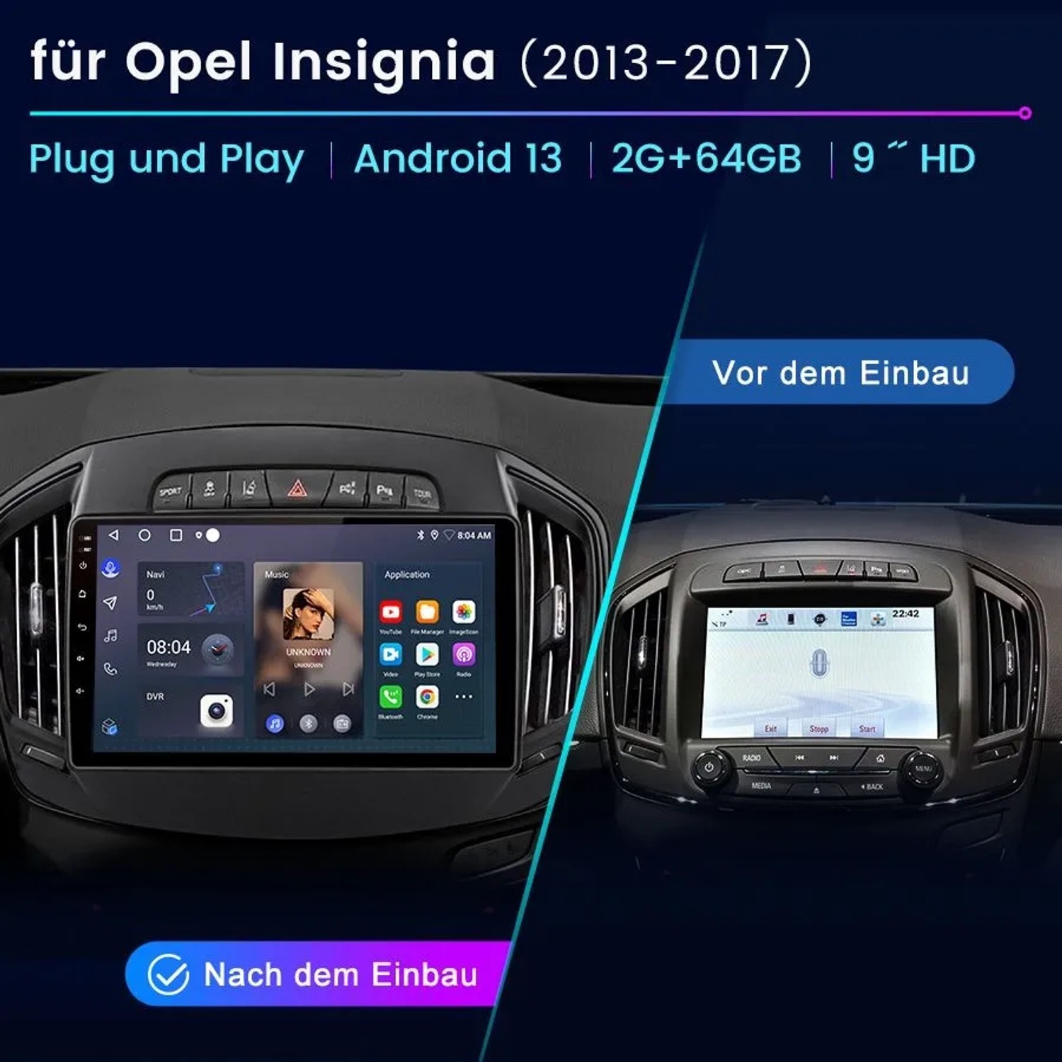 Junsun 9 Zoll Android Autoradio für Opel Insignia (2013-2017) nach Einbau. Links modernes Display, rechts altes Radio.