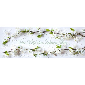 Glasbild Lieblingsplatz 80x30 cm mit Blütenzweigen und dem Schriftzug "Her mit dem schönen Leben".
