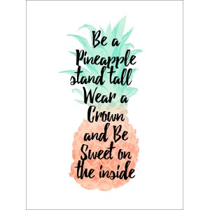 Dekopanel mit Ananas-Motiv und Spruch, 40x30 cm, für moderne Wandgestaltung.