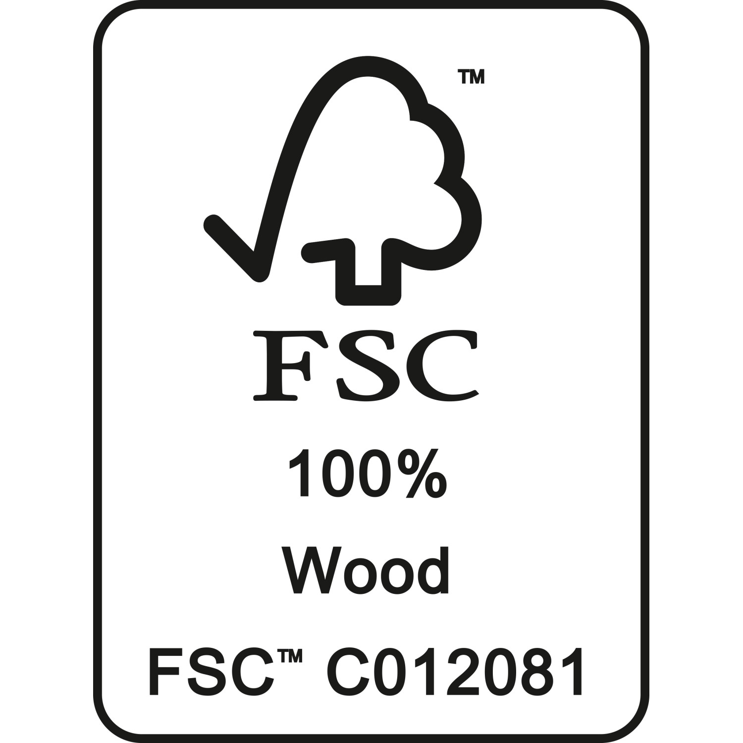 FSC-Siegel: 100% Holz aus verantwortungsvoller Waldwirtschaft.
