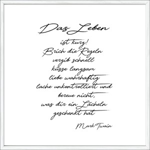 Gerahmtes Bild mit Zitat „Das Leben“ von Mark Twain, moderne Wanddeko für Wohnräume.