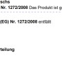 Informationen zur Einstufung und Kennzeichnung gemäß Verordnung (EG) Nr. 1272/2008.