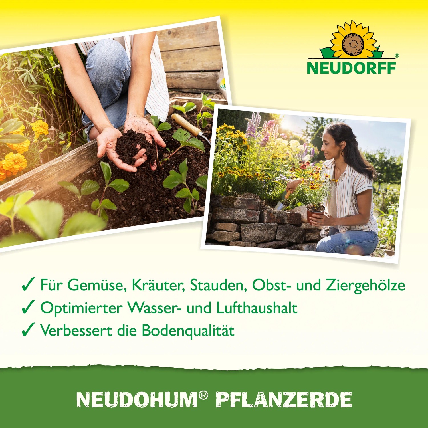 Neudorff NeudoHum Pflanzerde: Hände halten Erde in Hochbeet, Frau pflanzt Blumen im Garten.