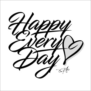 Dekopanel mit Sprüchemotiv "Happy Every Day", 30x30 cm, Schriftzug in Schwarz auf Weiß.